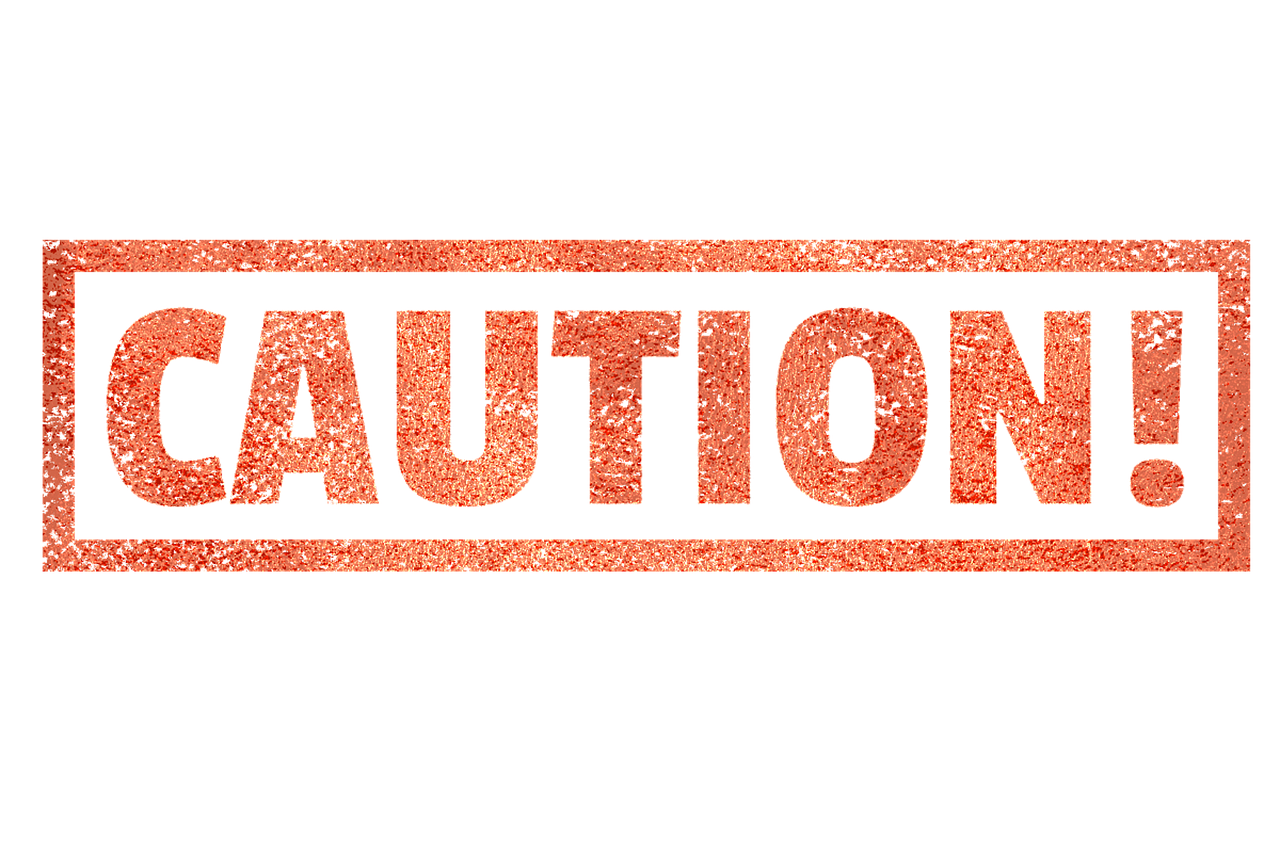 "caution" sign
